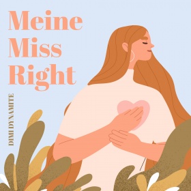 DIMI DYNAMITE - MEINE MISS RIGHT